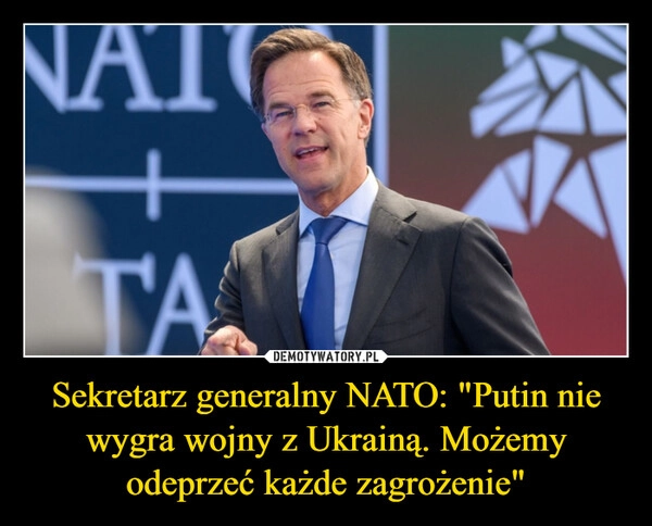 
    Sekretarz generalny NATO: "Putin nie wygra wojny z Ukrainą. Możemy odeprzeć każde zagrożenie"