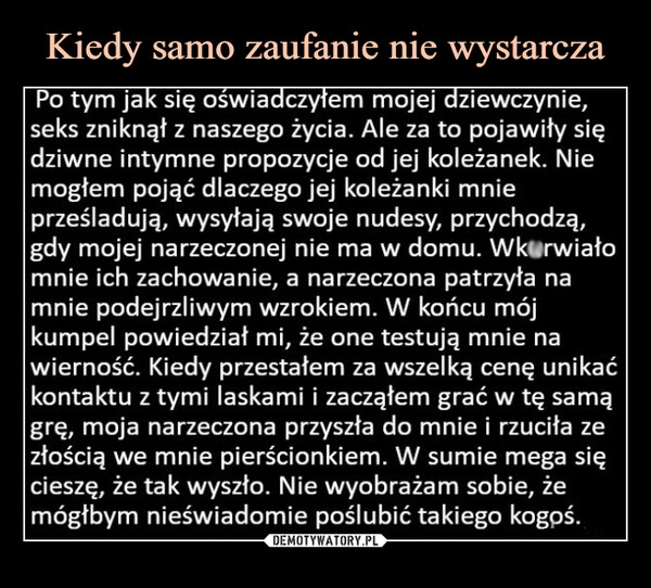 
    Kiedy samo zaufanie nie wystarcza