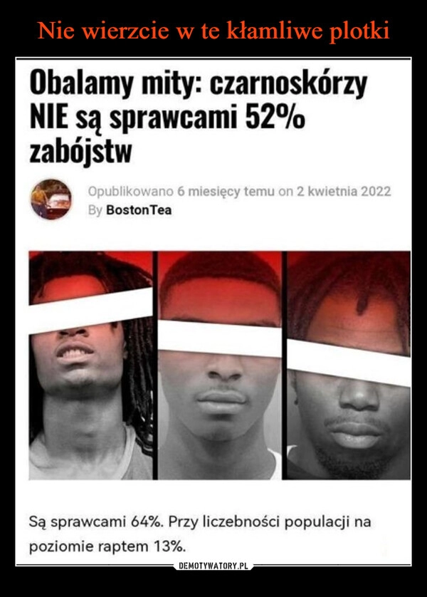 
    Nie wierzcie w te kłamliwe plotki