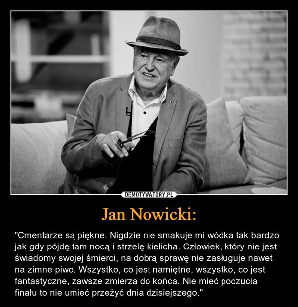 
    
Jan Nowicki: 