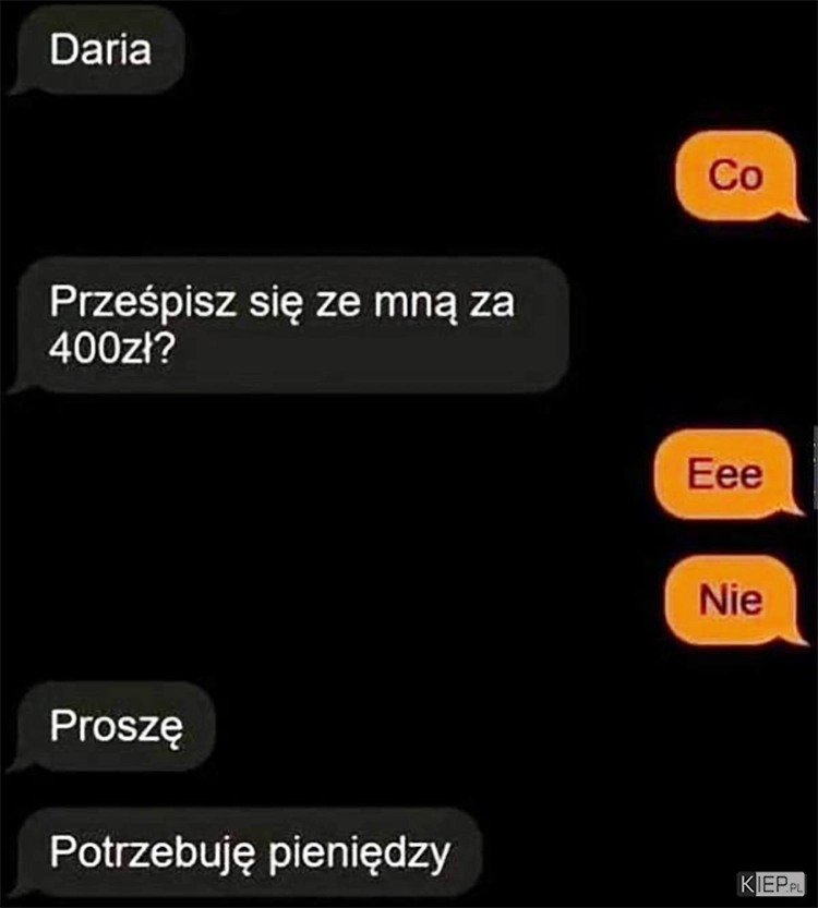 
    Prośba do Darii