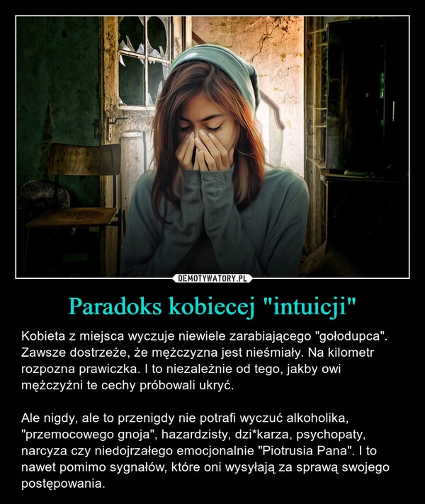 
    Paradoks kobiecej "intuicji"