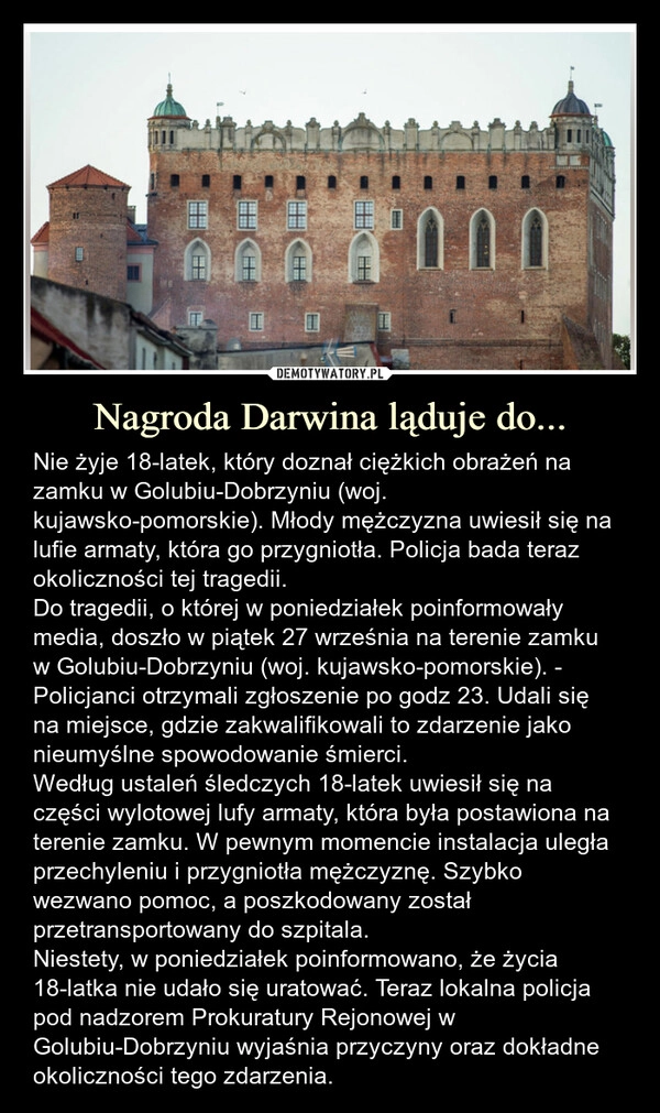 
    Nagroda Darwina ląduje do...