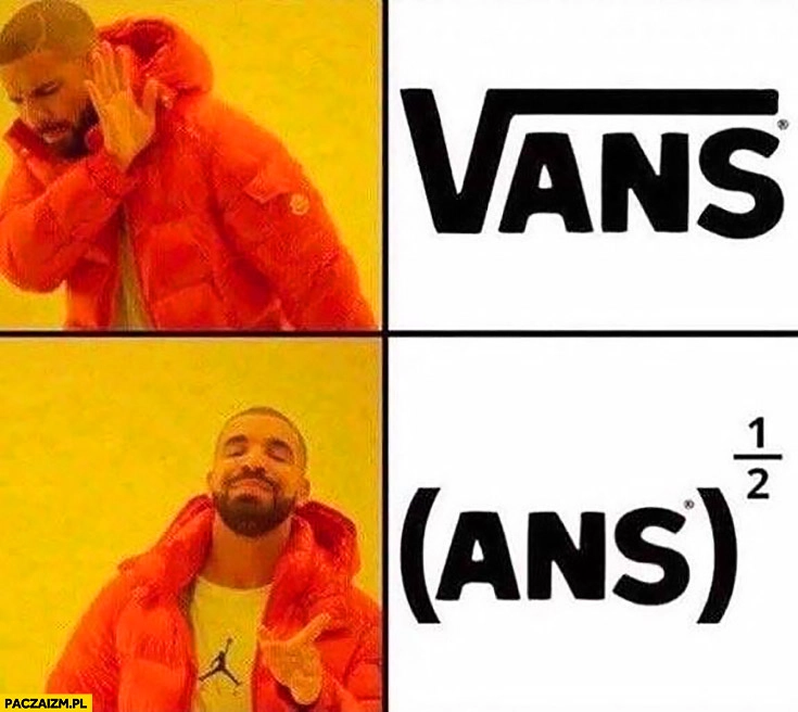 
    VANS logo pierwiastek z ANS zapis matematyczny Drake