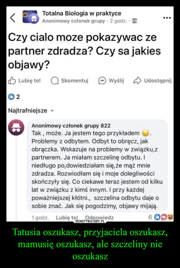 
    Tatusia oszukasz, przyjaciela oszukasz, mamusię oszukasz, ale szczeliny nie oszukasz