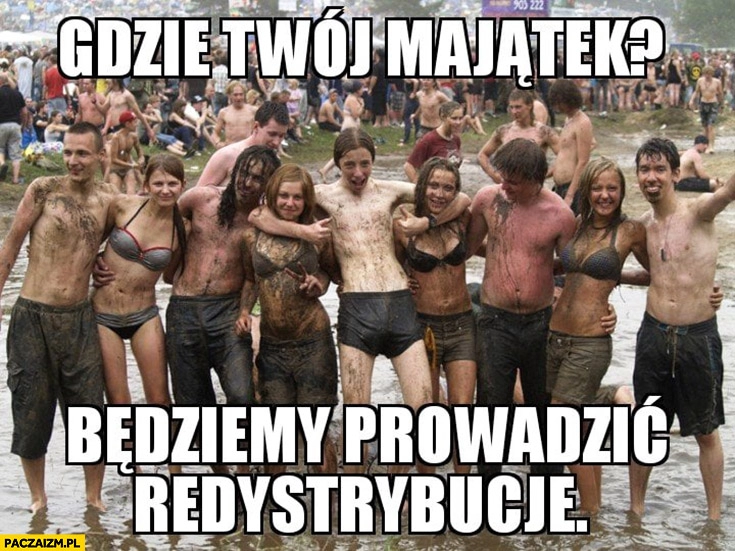 
    Gdzie Twój majątek będziemy prowadzić redystrybucję brudasy Woodstock