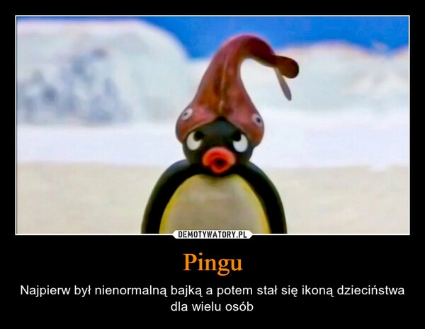 
    Pingu