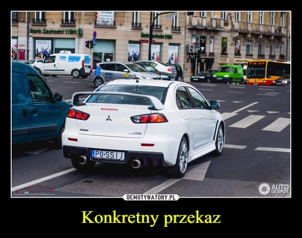 
    Konkretny przekaz