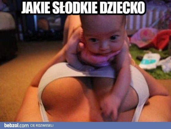 
    Słodziak