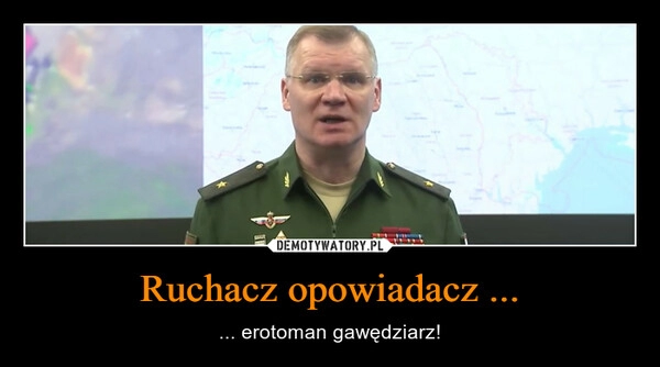 
    Ruchacz opowiadacz ... 