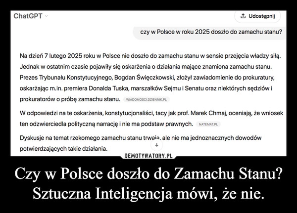 
    Czy w Polsce doszło do Zamachu Stanu? Sztuczna Inteligencja mówi, że nie.