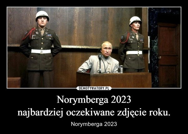 
    Norymberga 2023
najbardziej oczekiwane zdjęcie roku. 