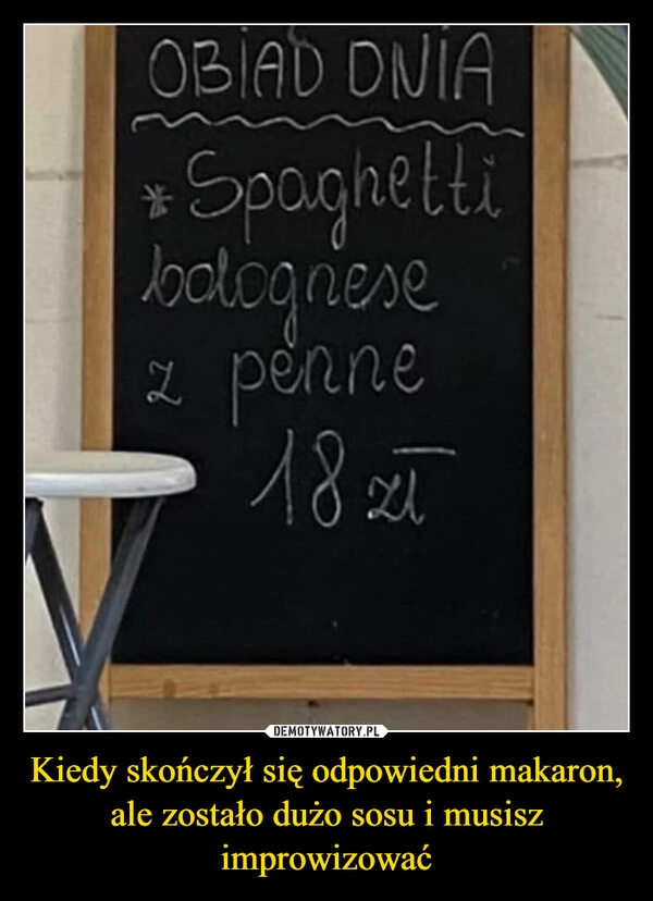 
    Kiedy skończył się odpowiedni makaron, ale zostało dużo sosu i musisz improwizować