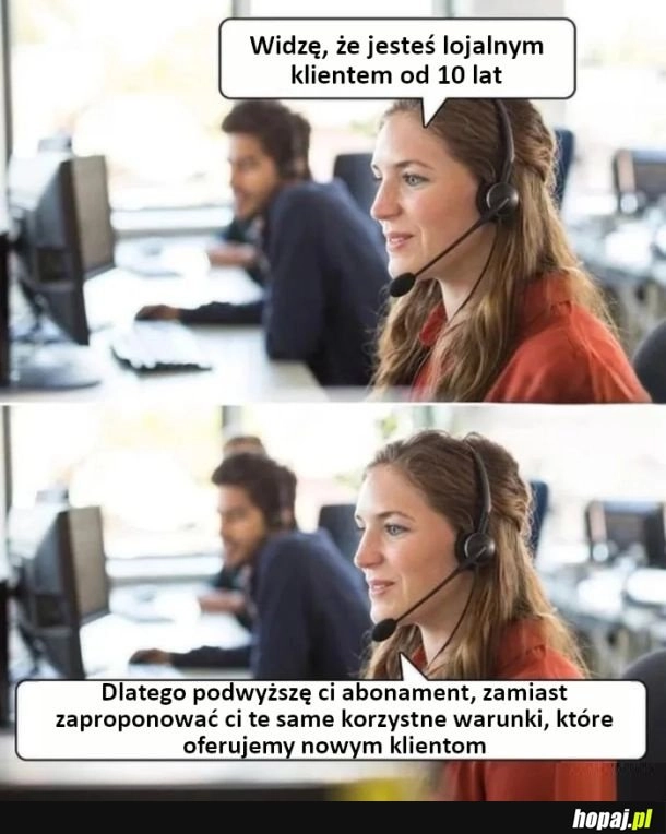 
    Z szacunku do stałego klienta