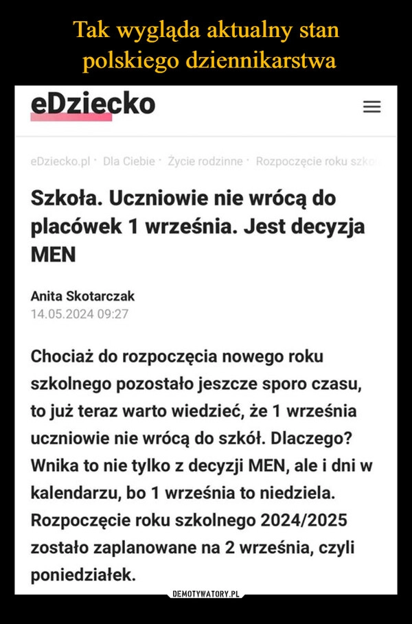 
    Tak wygląda aktualny stan
 polskiego dziennikarstwa