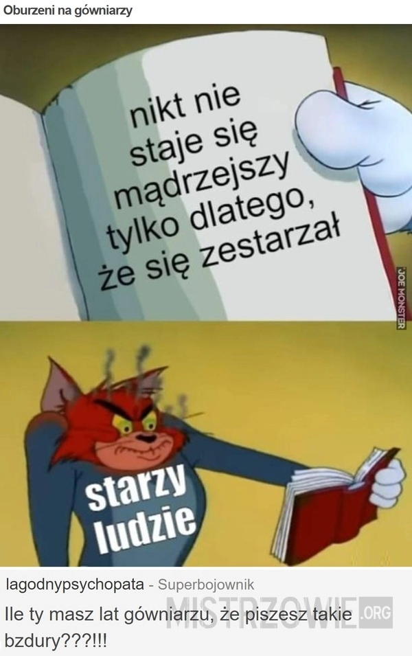 
    Oburzeni na gówniarzy