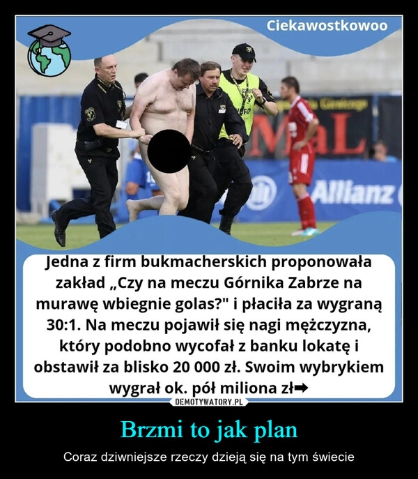 
    Brzmi to jak plan