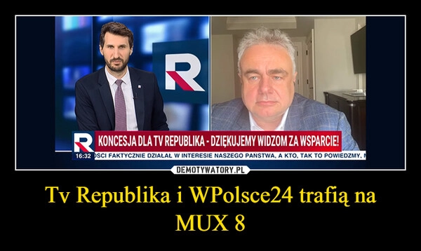 
    Tv Republika i WPolsce24 trafią na MUX 8