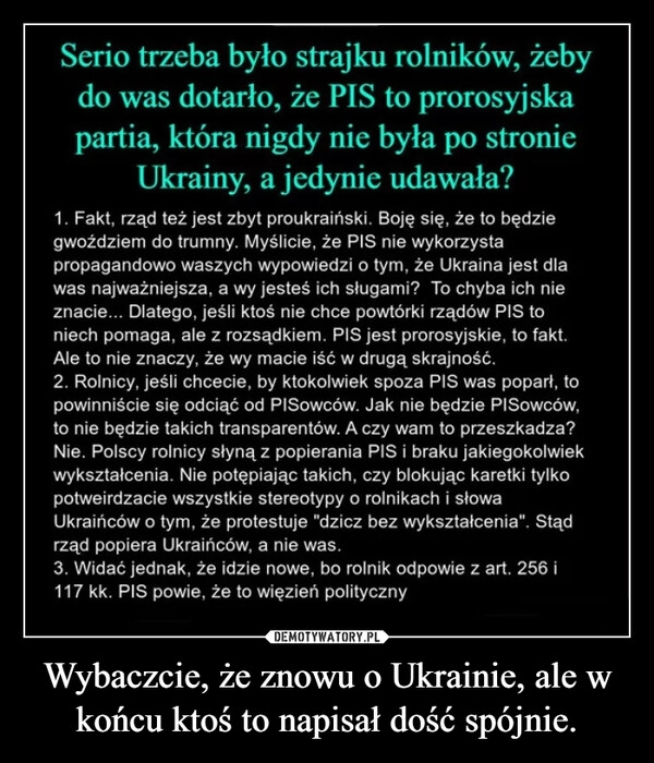 
    Wybaczcie, że znowu o Ukrainie, ale w końcu ktoś to napisał dość spójnie.