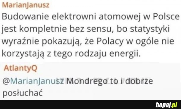 
    Mondrego to i dobrze posłuchac