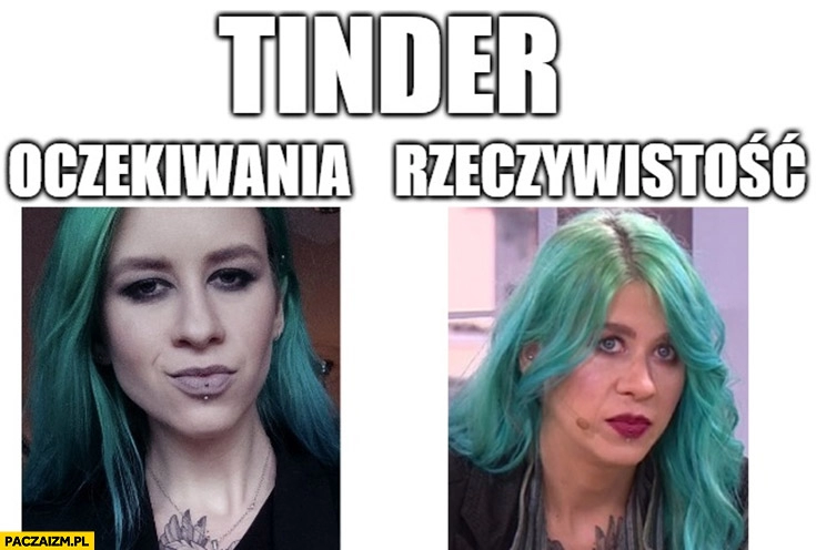 
    Aleksandra Herzyk tinder oczekiwania vs rzeczywistość