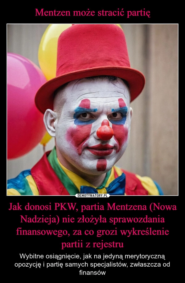 
    Mentzen może stracić partię Jak donosi PKW, partia Mentzena (Nowa Nadzieja) nie złożyła sprawozdania finansowego, za co grozi wykreślenie partii z rejestru