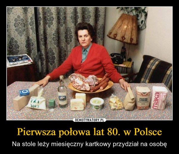 
    Pierwsza połowa lat 80. w Polsce