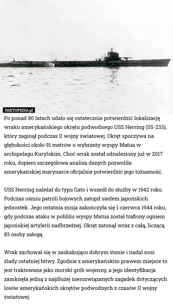 
    Po ponad 80 latach udało się ostatecznie potwierdzić lokalizację wraku amerykańskiego