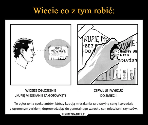 
    Wiecie co z tym robić: