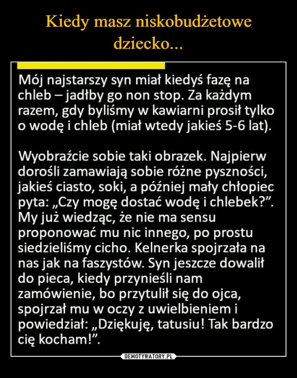 
    Kiedy masz niskobudżetowe dziecko...