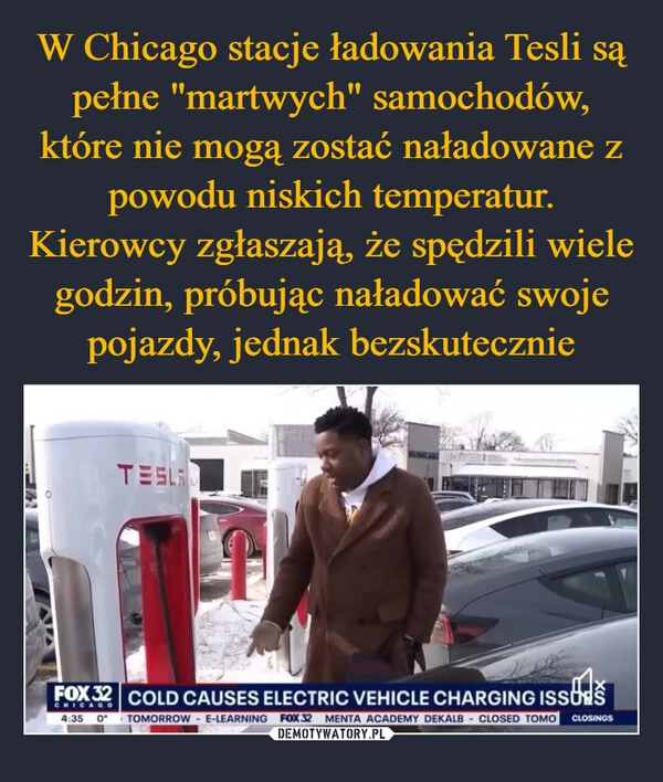 
    W Chicago stacje ładowania Tesli są pełne "martwych" samochodów, które nie mogą zostać naładowane z powodu niskich temperatur. Kierowcy zgłaszają, że spędzili wiele godzin, próbując naładować swoje pojazdy, jednak bezskutecznie