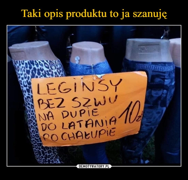 
    Taki opis produktu to ja szanuję