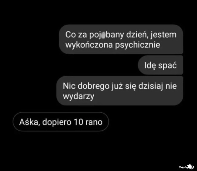 
    Beznadziejny dzień 