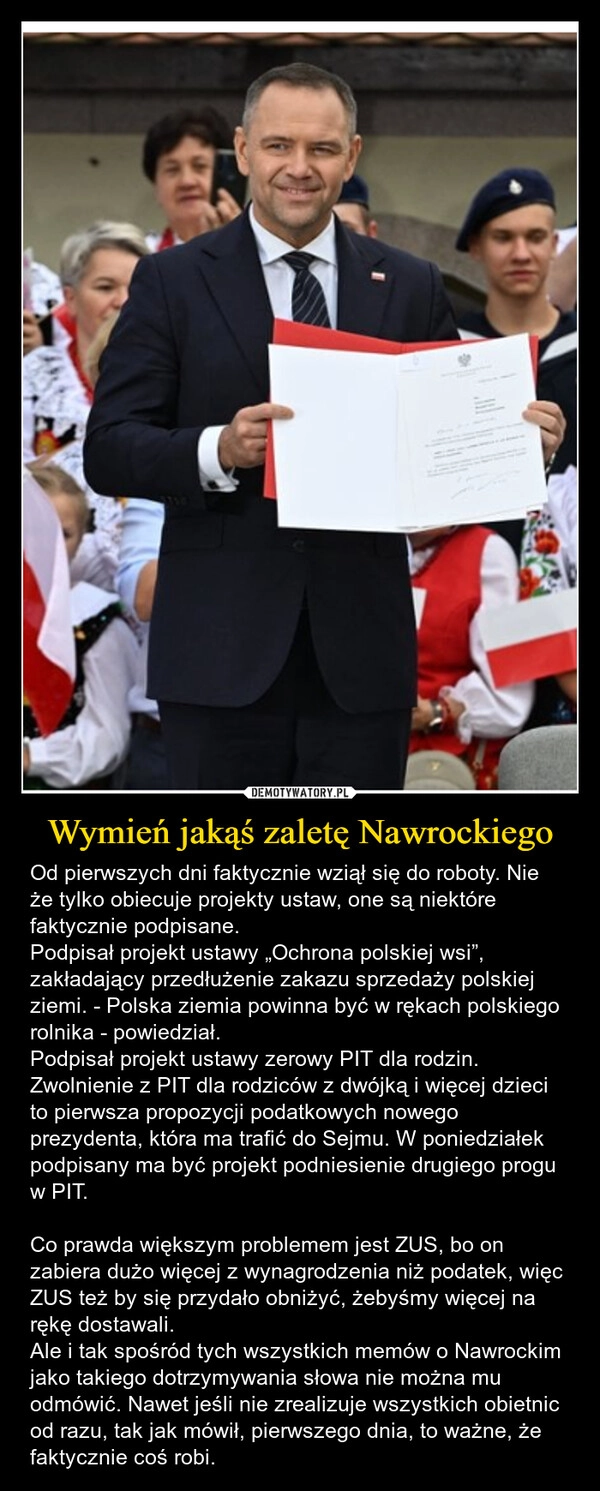 
    Wymień jakąś zaletę Nawrockiego
