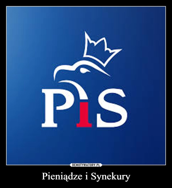 
    Pieniądze i Synekury