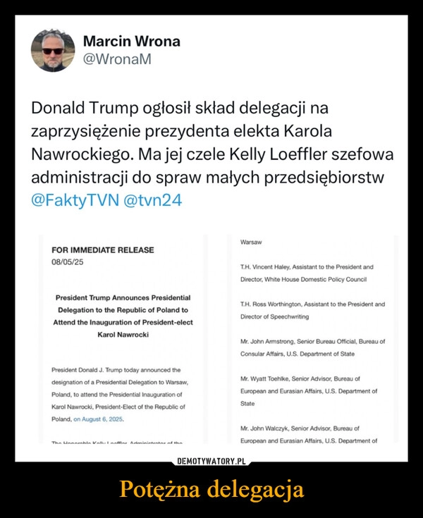 
    Potężna delegacja