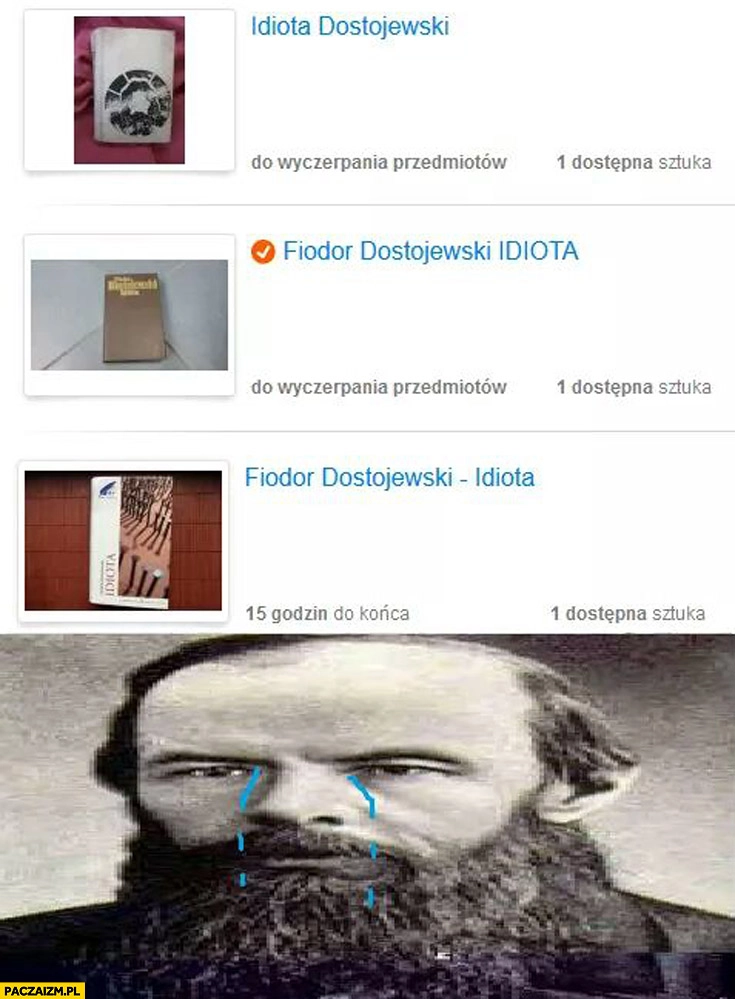 
    Fiodor Dostojewski idiota trolowanie