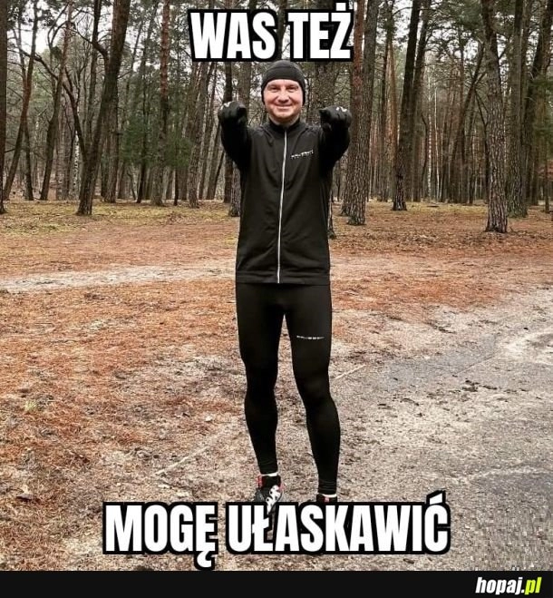 
    Mogę, ale nie ułaskawię