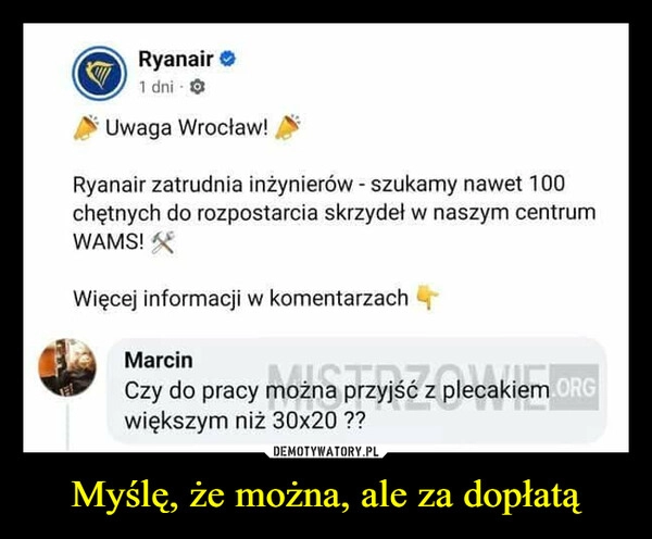 
    Myślę, że można, ale za dopłatą