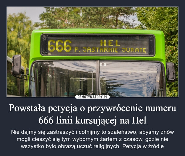 
    Powstała petycja o przywrócenie numeru 666 linii kursującej na Hel