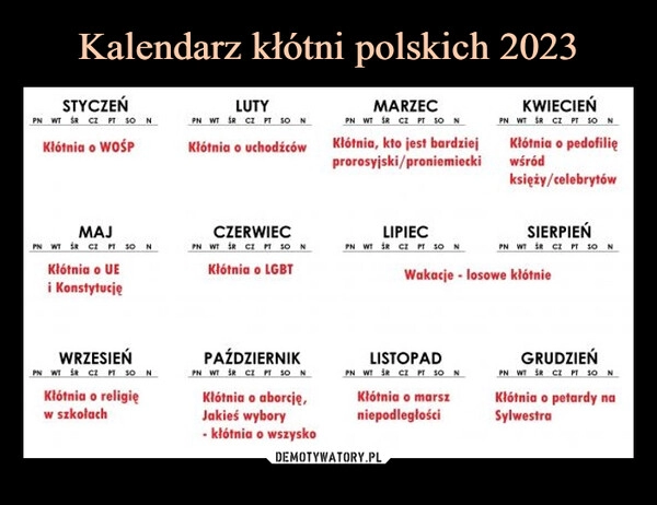 
    
Kalendarz kłótni polskich 2023 