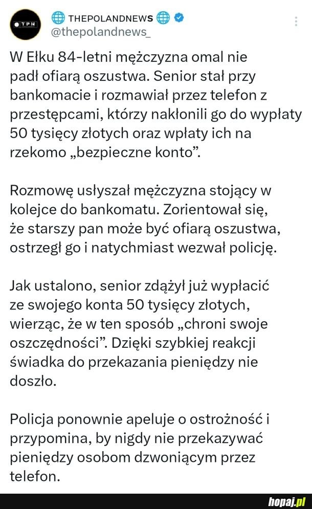 
    Ostrzegajcie swoich dziadków i rodziców przed oszustami