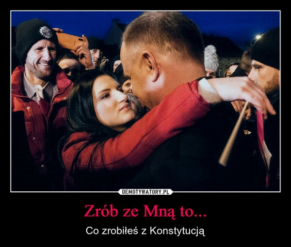 
    Zrób ze Mną to...