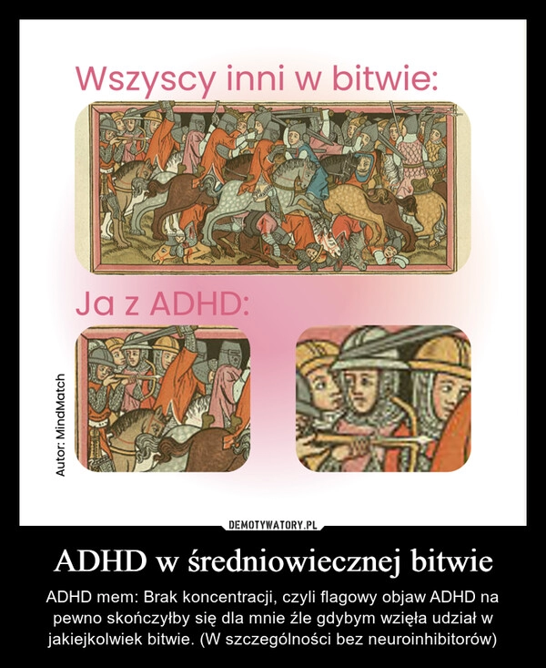 
    ADHD w średniowiecznej bitwie