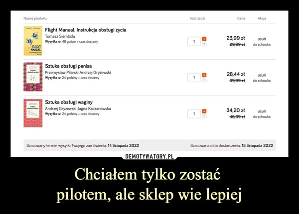 
    
Chciałem tylko zostać
pilotem, ale sklep wie lepiej 