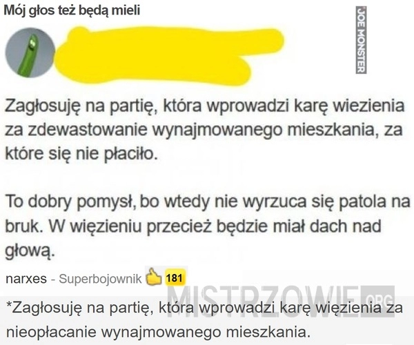 
    Mój głos też będą mieli