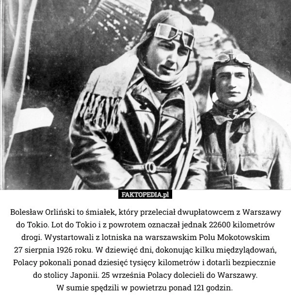
    Bolesław Orliński to śmiałek, który przeleciał dwupłatowcem z Warszawy do