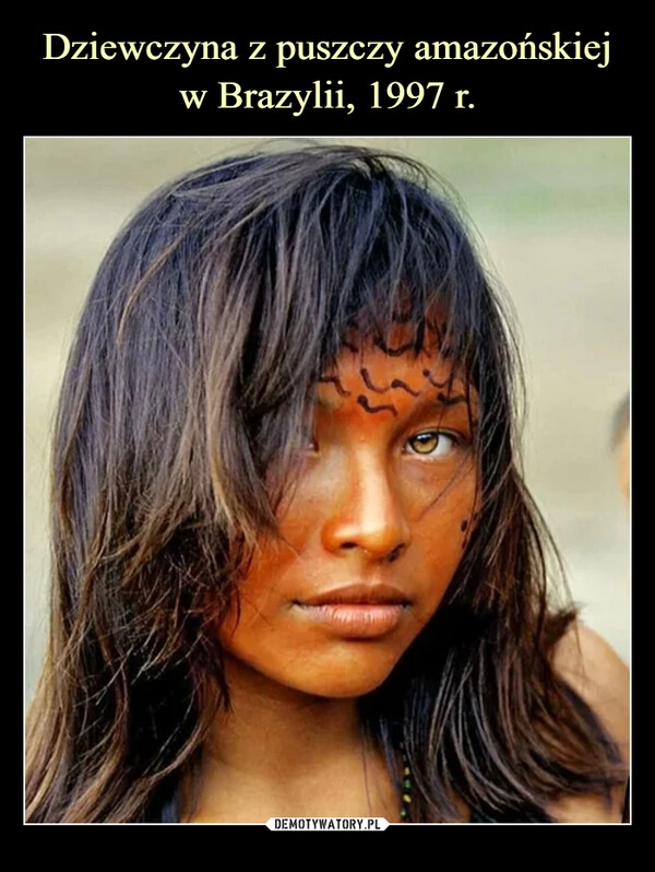 
    Dziewczyna z puszczy amazońskiej w Brazylii, 1997 r.