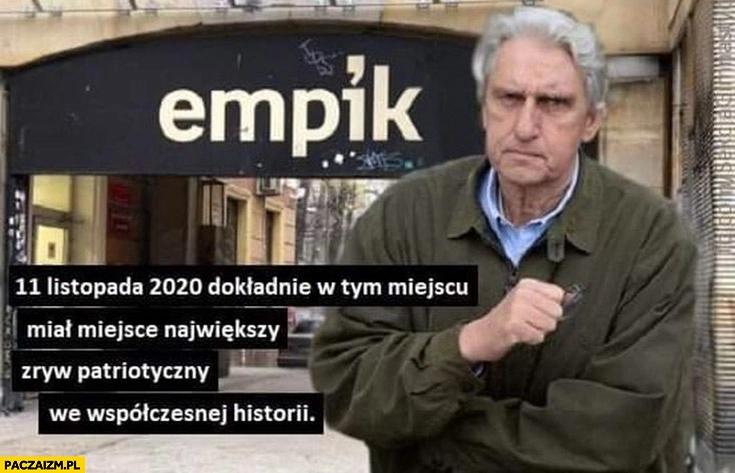 
    Wołoszanski Empik 11 listopada 2020 dokładnie w tym miejscu miał miejsce największy zryw patriotyczny we współczesnej historii