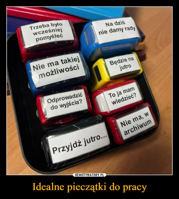 
    Idealne pieczątki do pracy